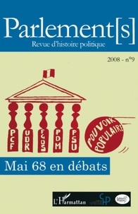 François Audigier et Mathias Bernard - Parlement[s] N° 9/2008 : Mai 68 en débats.