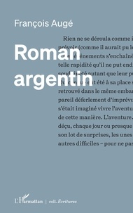 Livres gratuits télécharger des livres gratuits Roman argentin par François Augé ePub DJVU MOBI (Litterature Francaise)