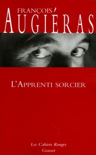 François Augiéras - L'Apprenti sorcier.