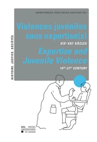 Violences juvéniles sous expertise(s)