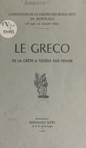 Le Greco, de la Crète à Tolède, par Venise