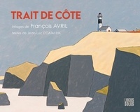 Livres informatiques gratuits à télécharger au format pdf Trait de côte par François Avril, Jean-Luc Coatalem 9782368335178 en francais