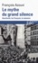 Le mythe du grand silence. Auschwitz, les Français, la mémoire  édition revue et augmentée