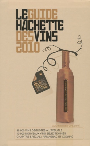 François Bachelot - Le Guide Hachette des vins 2010 - Les bonnes adresses du Guide.