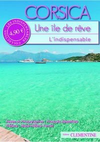 François Balestrière - Corsica - Une île de rêve.