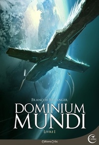 Téléchargements de livres sur cassette Dominium Mundi Tome 1 en francais