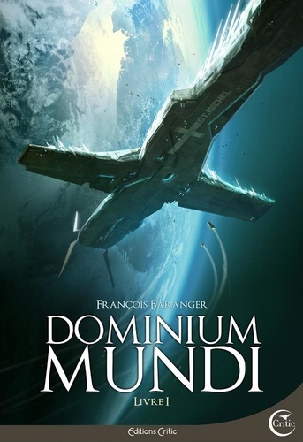 Dominium Mundi Tome 1