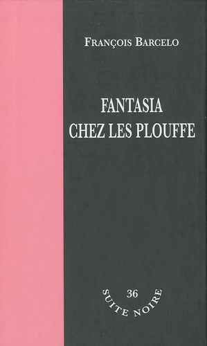 François Barcelo - Fantasia chez les Plouffe.