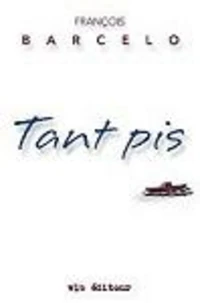 Tant pis