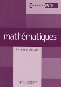 François Barny et Françoise Roche - Mathématiques 1e STG - Livre du professeur.