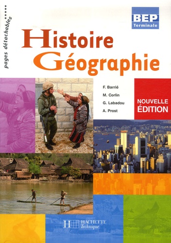 François Barrié et Michel Corlin - Histoire Géographie Tle BEP.