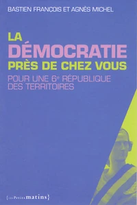 La démocratie près de chez vous