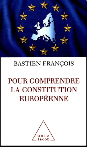 Pour comprendre la constitution européenne