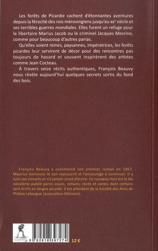 Histoires en forêts de Picardie du VIIIe au XXe siècle