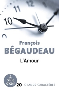 François Bégaudeau - L'amour.