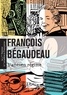 François Bégaudeau - L'ancien régime - La première femme à l'Académie française.