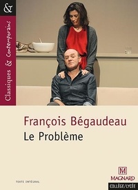 François Bégaudeau - Le problème.