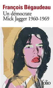 Histoiresdenlire.be Un démocrate : Mick Jagger 1960-1969 Image