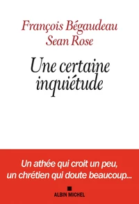 Une certaine inquiétude