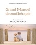 François Beiger - Grand manuel de zoothérapie.