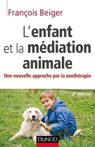 Lenfant et la médiation animale - Une nouvelle approche par la zoothérapie.pdf