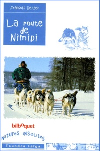 François Beiger - La route de Nimipi.