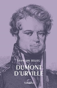 François Bellec - Dumont d'Urville.
