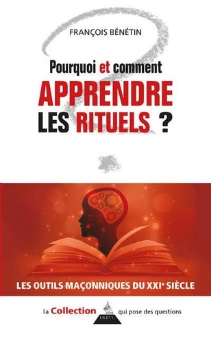 Pourquoi et comment apprendre les rituels ?