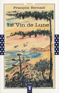 Le Vin de Lune