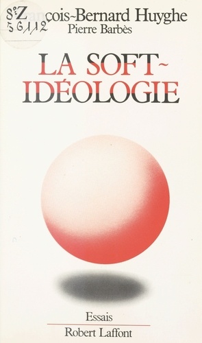 La soft-idéologie