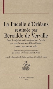 François Béroalde de Verville - La Pucelle d'Orléans - Sous le sujet de cette magnanime Pucelle est représentée une fille vaillante, chaste, sçavante et belle.