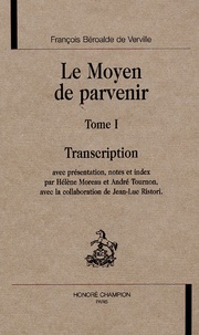 François Beroalde de Verville - Le Moyen de parvenir - Tome 1, Transcription.
