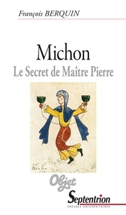 François Berquin - Michon - Le secret de Maître Pierre.