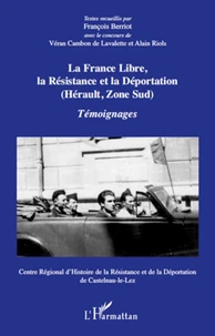 La France libre, la Résistance et la Déportation