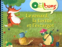 Le renard, la tortue et l'escargot