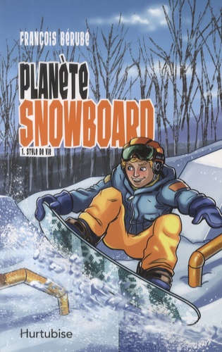 Planète snowboard Tome 1 Style de vie