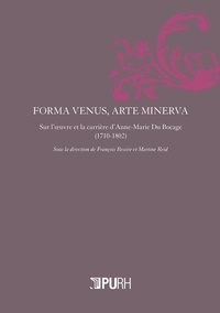 François Bessire et Martine Reid - Forma venus, arte minerva.