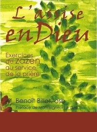 François Billot - L'assise en Dieu - Exercices de zazen au service de la prière. 1 CD audio