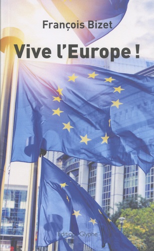 Vive l'Europe !