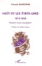François Blancpain - Haiti Et Les Etats-Unis 1915-1934. Histoire D'Une Occupation.