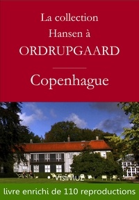 François Blondel - La collection Hansen à Ordrupgaard.