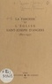 François Blouin et Jacques Levron - La paroisse et l'église Saint-Joseph d'Angers, 1801-1951 - Suivi de L'école Saint-Joseph de ses origines à nos jours.