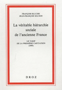 La véritable hiérarchie sociale de l'ancienne France