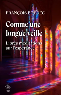 Comme une longue veille