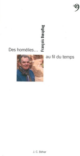 François Boespflug - Des homélies... au fil du temps.