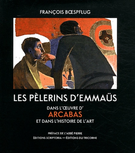 François Boespflug - Les Pèlerins d'Emmaüs dans l'oeuvre d'Arcabas et dans l'histoire de l'art.