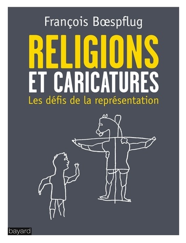 François Boespflug - Religions et caricatures - Les défis de la représentation.