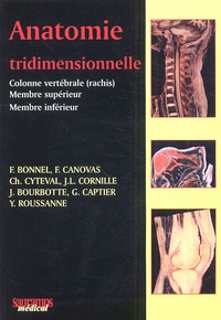François Bonnel et Frédéric Canovas - Anatomie tridimensionnelle.