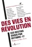 François Bonnet - Des vies en révolution - Ces destins saisis par Octobre-17.