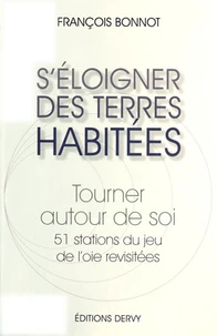 S'éloigner des terres habitées